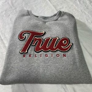 TRUE RELIGION CREWNECK SWEATSHIRT